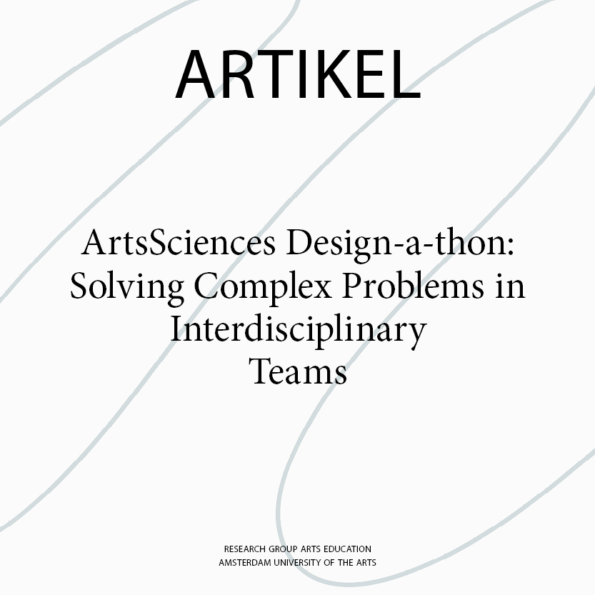ArtsSciences Design-a-thon: Solving Complex Problems in Interdisciplinary Teams