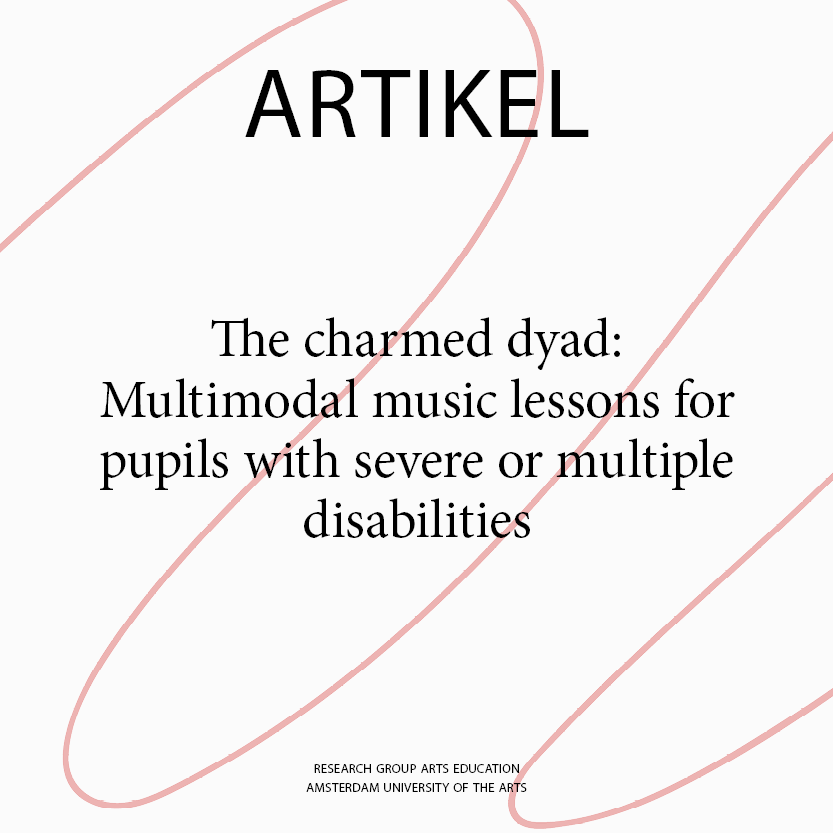 The charmed dyad: Multimodal music lessons for pupils with severe or multiple disabilities