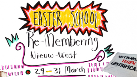 Easter School: Re-Membering Nieuw-West