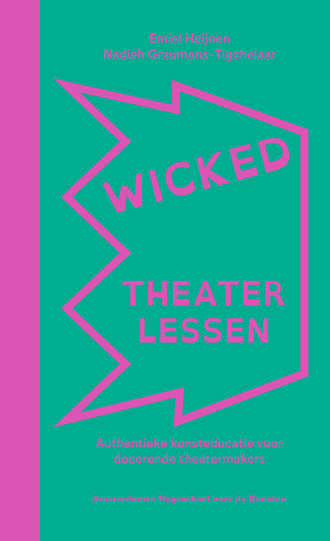 Wicked theaterlessen: Authentieke kunsteducatie voor docerende theatermakers