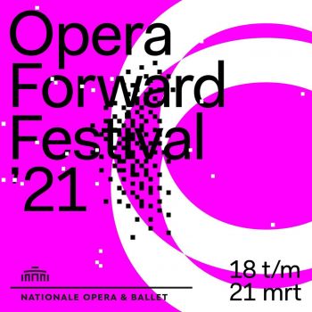 Opera Forward Festival 2021 Atd Students Off Talents In Opera Forward Amsterdam University Of The Arts Ahk